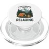 Camping Hiking Outdoor Humor Adventure A Divertente amante del campeggio fingendo che questo è rilassante all'aperto PopSockets PopGrip per MagSafe