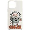 Retro Travel Car Camping Fridge 70s Sill Custodia per iPhone 13 Pro Max Don't Hate Me Cos I'm A Little Cooler - Divertente scatola per il ghiaccio da picnic