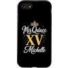 Mis Quince Michelle Tees Custodia per iPhone SE (2020) / 7/8 Mis Quince Michelle 15 Quinceanera Messicano Compleanno XV Festa