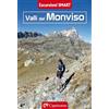 Edizioni del Capricorno Valli del Monviso. Escursioni smart