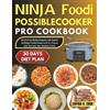Sophia H Cook Ninja Foodi Possible Cooker Pro Cookbook (Tascabile)