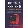 Van McMahon Apple Watch Series 9 Operator's Manual (Tascabile)