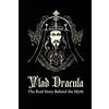 Cosmin Straut Vlad Dracula. The Real Story Behind The Myth (Tascabile)