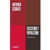 Antonio Scurati Fascismo y populismo / Fascism and Populism (Tascabile)