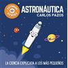 Carlos Pazos Astronáutica / Space for Smart Kids (Copertina rigida)