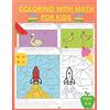 Learning Hub Publishing Coloring With Math for Kids (Tascabile)