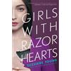 Suzanne Young Girls with Razor Hearts (Copertina rigida) Girls with Sharp Sticks