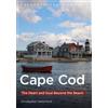 Christopher Setterlund Cape Cod: The Heart and Soul Beyond the Beach (Tascabile)