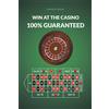Johnny Wiley Win at the Casino 100% Guaranteed (Tascabile)