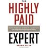 Debbie Allen The Highly Paid Expert (Tascabile)