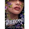 Adalyn Grace Belladonna (Tascabile) Belladonna