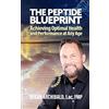 Regan Archibald The Peptide Blueprint (Tascabile)