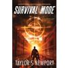 Taylor S Newport Survival Mode (Tascabile)