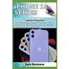 Tech Reviewer iPhone 11 Series USER GUIDE (Tascabile)