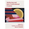 Mothering and Inter/Generational Trauma (Tascabile)