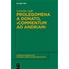 Carmela Cioffi Prolegomena a Donato, "Commentum ad Andriam" (Copertina rigida)