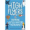 Ann McCallum Staats High Flyers (Tascabile) Women of Power
