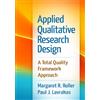 Margaret R. Roller Paul J. Lavrak Applied Qualitative Research Desi (Tascabile)