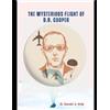 Gamaliel O Mudy The Mysterious Flight of D.B. Cooper (Tascabile)