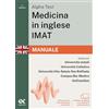 Alpha Test. Medicina in inglese IMAT 2026-2027. Manuale. Per test di ammissione universitari. Con piattaforma digitale
