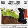 Florian Ross Brass Project Featuring John Hollenbeck, Claus Lilac and Laugh (CD)