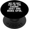 Gambler Gambling Player Fun Humor Men Wo non piangiamo nel casinò solo un altro giro PopSockets PopGrip Adesivo