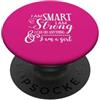 Smart Girl Gifts Sono intelligente, sono forte e posso fare qualsiasi cosa io sia una ragazza PopSockets PopGrip Adesivo