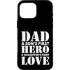 Dad Love Family Gifts Co Custodia per iPhone 16 Pro Max Design Dad A Son's Hero Daughter's First Love Father