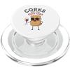 Corks Are For Quitters Fun Wine Lover Dr Design divertente per gli amanti del vino per le feste PopSockets PopGrip per MagSafe