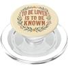 Known And Loved Co. Essere amati è farsi conoscere Citazione d'amore retrò vintage 7 PopSockets PopGrip per MagSafe