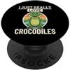 Funny Crocodile Hunter Costume Adult Des Adoro davvero i coccodrilli Divertente coccodrillo PopSockets PopGrip Adesivo