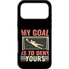 Soccer Defense Gifts Co Custodia per iPhone 17 Pro Max Il mio obiettivo è negare il design del portiere di calcio