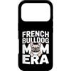 Cute Frenchie Bulldog Mom Custodia per iPhone 17 Pro Francese Buldog Mamma Era Frenchie Amante
