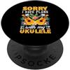 Funny Ukulele Musician Hawaiian Music Ap Mi dispiace ho piani con il mio ukulele Musicista divertente PopSockets PopGrip Adesivo