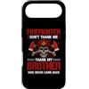 Firefighter Proud Firefighters Brothers Custodia per iPhone Air Firefighter Don't Thank Me Thank My Brothers