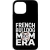 Cute Frenchie Bulldog Mom Custodia per iPhone 13 Pro Max Francese Buldog Mamma Era Frenchie Amante