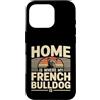 French Bulldog Lover Dog Custodia per iPhone 16 Pro Casa è dove il mio bulldog francese è amante di Frenchie