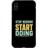 Action Mindset Fitness Custodia per iPhone XS Max Smetti di desiderare inizia a fare motivazione in palestra