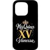 Mis Quince Vanessa Tees Custodia per iPhone 15 Pro Mis Quince Vanessa 15 Quinceanera Messicano Compleanno XV Festa