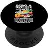 Funny Ukulele Musician Hawaiian Music Ap Being A Ukulele Player Is Easy Funny Musicician Citazione PopSockets PopGrip Adesivo