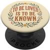 Known And Loved Co. Essere amati è farsi conoscere Citazione d'amore retrò vintage 7 PopSockets PopGrip Adesivo