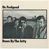 Dr. Feelgood Down By the Jetty (CD) Remastered Album