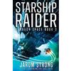 Jarom Strong Starship Raider (Tascabile) Paragon Space