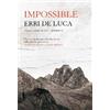 Erri De Luca Impossible (Copertina rigida)