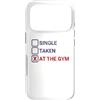 Magliette Palestra divertenti Custodia per iPhone 17 Pro Singolo preso alla palestra divertente Bodybuilding Quote