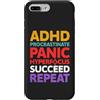 ADHD Procrastinate Panic Hyperfocus Succ Custodia per iPhone 7 Plus/8 Plus ADHD Divertente