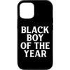 Fun Black Boy Of The Year Statement Tops Custodia per iPhone 12/12 Pro Ragazzo nero dell'anno | Divertente scherzo bavaglio