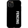 Funny Fencing Tees & Gifts Custodia per iPhone 11 Pro Recinzione verticale