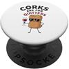 Corks Are For Quitters Fun Wine Lover Dr Design divertente per gli amanti del vino per le feste PopSockets PopGrip Adesivo