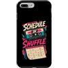Jimbeels Custodia per iPhone 7 Plus/8 Plus Schedule On Shuffle Umorismo agenda